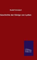 Geschichte Der Könige Von Lydien 1016694725 Book Cover