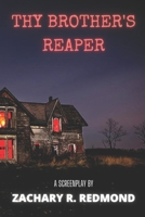Thy Brother's Reaper B08WK51TLF Book Cover