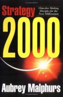Strategy 2000: Churches Making Disciples for the Next Millennium 0825431964 Book Cover