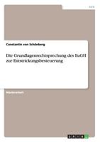 Die Grundlagenrechtsprechung des EuGH zur Entstrickungsbesteuerung 3668109419 Book Cover