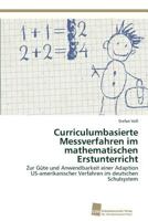 Curriculumbasierte Messverfahren im mathematischen Erstunterricht: Zur Güte und Anwendbarkeit einer Adaption US-amerikanischer Verfahren im deutschen Schulsystem 3838138104 Book Cover