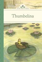 Thumbelina 1402783523 Book Cover