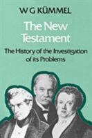 The New Testament: The History of the Investigation of its Problems 0687279267 Book Cover