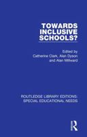 Towards Inclusive Schools? (Special Education Series) 1138603201 Book Cover