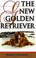 The New Golden Retriever 0876051875 Book Cover