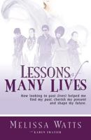 Lessons of Many Lives 1600473288 Book Cover