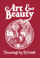 Art & Beauty: Drawings by R. Crumb B0FDFPLZCD Book Cover