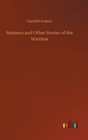 Marsena and Other Stories of the Wartime 1720413797 Book Cover