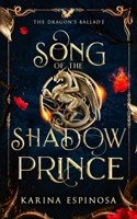 Song of the Shadow Prince (The Dragon's Ballad) B0DSJCQV7V Book Cover