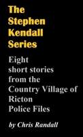 The Stephen Kendall Series 0244357676 Book Cover