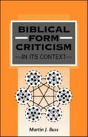 Biblical Form Criticism in its Context 185075876X Book Cover