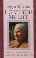 I Give You My Life 1570625719 Book Cover