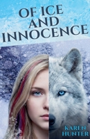 Of Ice and Innocence: A steamy forbidden love, enemies to lovers romantasy (The Dragon's Flame) 1067605215 Book Cover