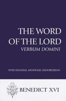 Post-Synodal Apostolic Exhortation: Verbum Domini 1601371365 Book Cover