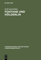 Fontane Und Holderlin: Romantik-Auffassung Und Holderlin-Bild in VOR Dem Sturm 3484320915 Book Cover