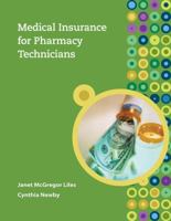 Medical Insurance for Pharmacy Technicians 0073374164 Book Cover