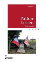 Patton-Leclerc (French Edition) 2342023243 Book Cover