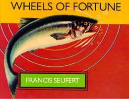 Wheels of fortune 0875950698 Book Cover