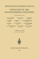 Advances in Polymer Science, Volume 4/3: Fortschritte Der Hochpolymeren-Forschung 3540034412 Book Cover