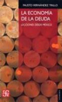 La Econom-A de La Deuda: Lecciones Desde M'Xico 9681669711 Book Cover