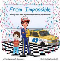 From Impossible (Boy Version): Buy for a Boy. in This Version, the Main Character Is a Boy. 097155076X Book Cover