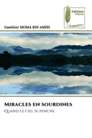 Miracles en sourdines (French Edition) 6209126065 Book Cover