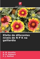 Efeito de diferentes níveis de N P K na gaillardia (Portuguese Edition) 6209042902 Book Cover