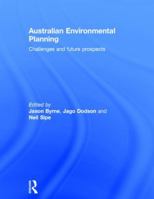 Australian Environmental Planning: Challenges and Future Prospects 113800071X Book Cover