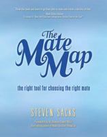 The Mate Map: The Right Tool for Choosing the Right Mate 0971388709 Book Cover