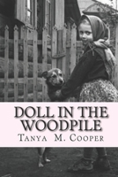Doll in the Woodpile 1976543630 Book Cover