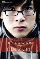 The Repatriation of Henry Chin 0615548385 Book Cover