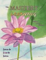 The Mastery of Learning 1411613627 Book Cover