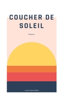 Coucher de Soleil B0CGYY82LP Book Cover