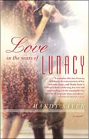 Love in the Years of Lunacy 1451678460 Book Cover