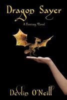 Dragon Sayer 1791393756 Book Cover