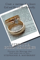 7 Steps to a Godly Marriage 1466400099 Book Cover