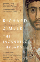The Incandescent Threads 1913640647 Book Cover