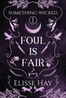 Foul is Fair 176352390X Book Cover