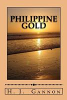 Philippine Gold 1468188747 Book Cover