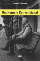 Um Homem Convencional (Portuguese Edition) 6501427509 Book Cover