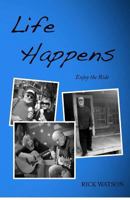 Life Happens 0615677738 Book Cover