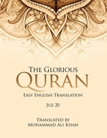 The Glorious Quran: Easy English Translation Juz 20 1917438338 Book Cover