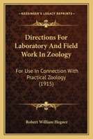 Directions for Laboratory and Field Work in Zoology: For Use in Connection with Practical Zoology 1145952968 Book Cover