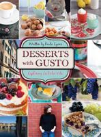 Desserts with Gusto: Exploring La Dolce Vita 0995265321 Book Cover