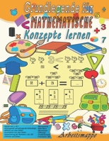 Grundlegende Arbeitsmappe für mathematische Konzepte lernen: Zahlenverfolgung, Färbung, Addition, Subtraktion, Zeichen, Überarbeitung, Aufsteigend, Ab B08ZW2GKL2 Book Cover