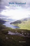 Walk Scotland: A Guidebook for All Seasons 1840184582 Book Cover