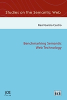 Benchmarking Semantic Web Technology 1607500531 Book Cover