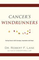 Cancer's Windrunners 1498493904 Book Cover