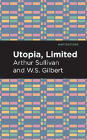 Vocal Score of Utopia Limited: Or, the Flower of Progress 1513281399 Book Cover