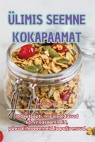 Ülimis Seemne Kokapaamat (Estonian Edition) 1836879989 Book Cover